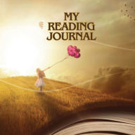 Title: My Reading Journal: Kids Book Review Journal with Writing and Drawing Prompts, Author: K. Maxwell