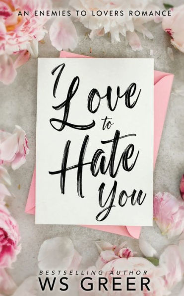 I Love to Hate You