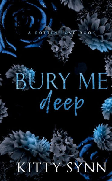 Bury Me Deep