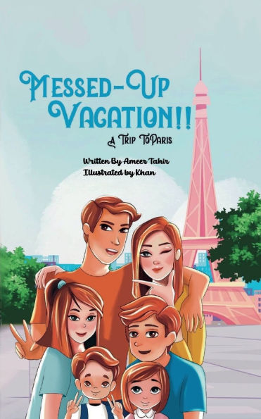 Messed-Up Vacation!! A Trip To Paris