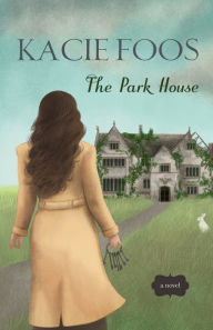 Title: The Park House, Author: Kacie Foos