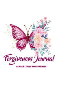 Title: The Forgiveness Journal, Author: Kinyatal Jones