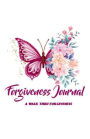 The Forgiveness Journal