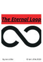 The Eternal Loop