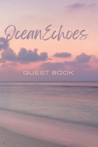 Title: Ocean Echoes: Guest Book, Author: Merrileigh Marshall