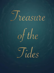 Title: Treasure of the Tides, Author: Kelsey Brook