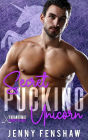 Secret Pucking Unicorn: Best Friend's Brother Fated Mates Shifter Hockey Romance