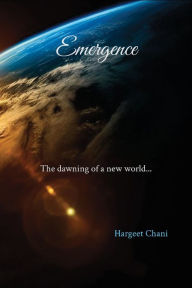Title: Emergence, Author: Hargeet Chani