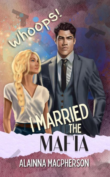 Whoops! I Married the Mafia