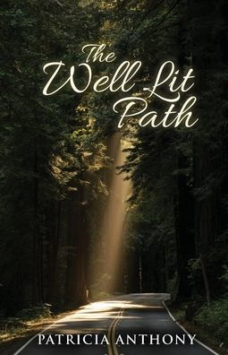 The Well Lit Path
