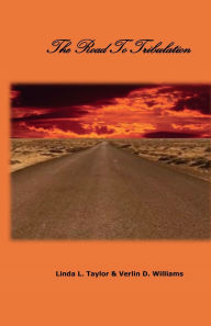 Title: The Road To Tribulation: Tribulation, Author: Linda Taylor