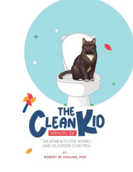 Title: The Clean Kid Manual 09, Author: Robert W. Collins