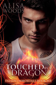 Touched by a Dragon (Fallen Immortals 6)