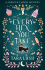 Every Hex You Take