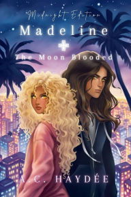 Ebook ita free download torrent Madeline & The Moon Blooded: Midnight Edition English version 