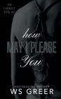 How May I Please You (The Darkest Kink #2)