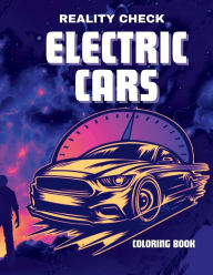 Title: The Ultimate Electric Cars Coloring Book: Journey Through Iconic Global Manufacturers and Landscapes, Author: Sylvain Lupien