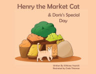 Ebook for mac free download Henry the Market Cat & Doris's Special Day (English literature) 9798881195595