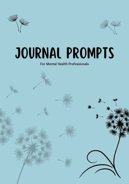 Journal Prompts for Mental Health Professionals