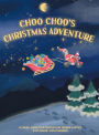 Choo Choo's Christmas Adventure