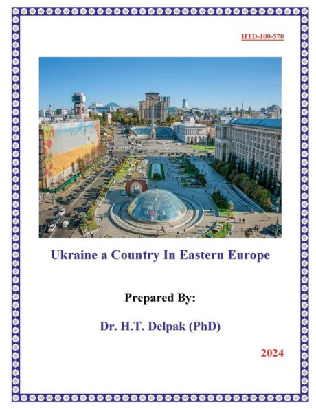 Ukraine a Country In Eastern Europe