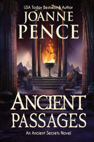 Title: Ancient Passages, Author: Joanne Pence