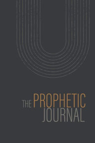 Title: The Prophetic Journal, Author: Ottirra Green