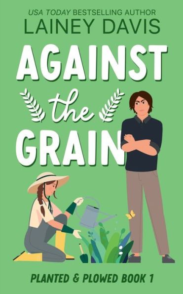 Against the Grain: A Rivals to Lovers Romance