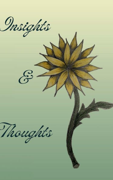 Insights and Thoughts - Dandelion: Contemplation and Meditation Journal