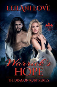 Title: Warrick's Hope, Author: Leilani Love