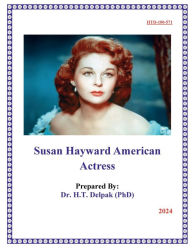 Title: Susan Hayward American Actress, Author: Heady Delpak