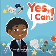 Title: Yes I Can!, Author: Rhonda C.
