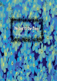 Ebooks free download in pdf format The Last of Our Days