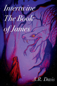 Title: Intertwine The Book of James, Author: Ashley Davis