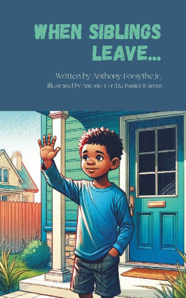 When Siblings Leave...