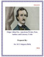 Edgar Allan Poe , American Writer, Poet, Author, and Literary Critic