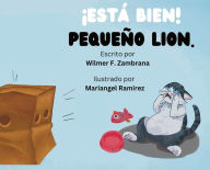 Title: ¡Está bien! pequeño Lion., Author: Wilmer Zambrana