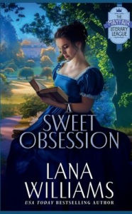 Title: A Sweet Obsession, Author: Lana Williams