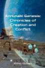 Annunaki Genesis: Chronicles of Creation and Conflict: