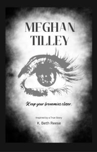 Title: Meghan Tilley, Author: K. Beth Reese