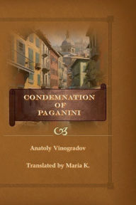 Title: Condemnation of Paganini, Author: Anatoly Vinogradov