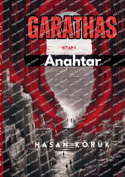 Garathas Kitap 1 Anahtar: Nefesinizi Kesecek Zamanï¿½stï¿½ Bir Macera!