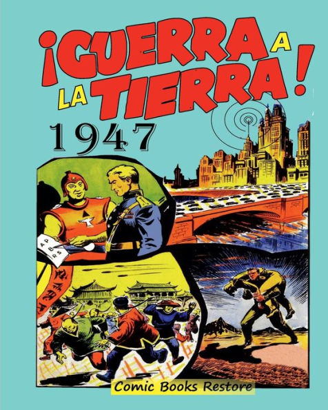 Guerra a la tierra!: Ediciï¿½n 1947