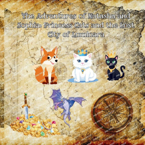 The Adventures of Natasha and Sophia: Princess Cats and the Lost City of Luminara: