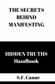 Title: The Secrets Behind Manifesting 