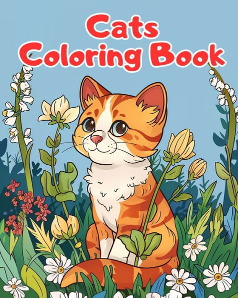 Cats Coloring Book: Pages For Kids 1-3 Years With