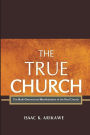 The True Church: The Multi-Dimensional Manifestation of the Real Church