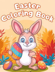 Title: Easter Coloring Book: Simple Easter Coloring Pages For Kids Ages 1-3, Author: Sancha Sauseda