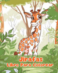 Title: Libro Para Colorear de Jirafas: Pï¿½ginas Simples Para Colorear de Jirafas Para Niï¿½os de 1 a 3 Aï¿½os, Author: Sancha Sauseda