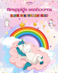 Title: Grappige eenhoorns - Kleurboek voor kinderen - Creatieve en grappige scï¿½nes van lachende eenhoorns: Charmante tekeningen die creativiteit en plezier voor kinderen stimuleren, Author: Kidsfun Editions